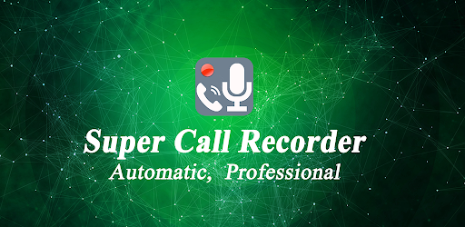 Super Call Recorder